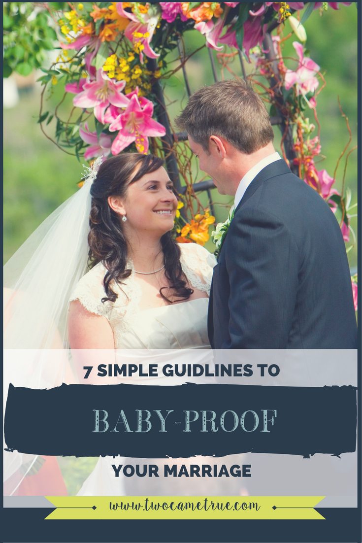 simple guidelines to baby-proof your marriage