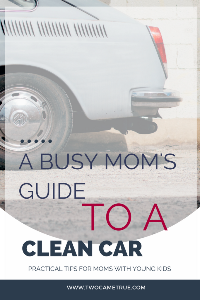 a busy mom's guide to a clean car